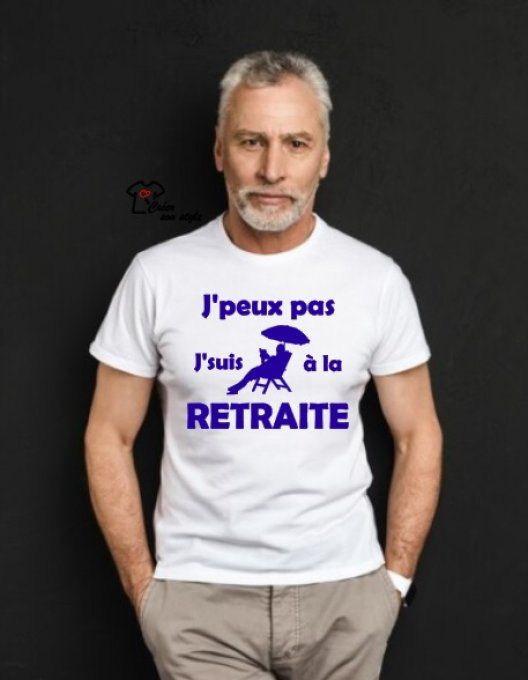 tee shirt homme "j'peux pas j'suis à la retraite"