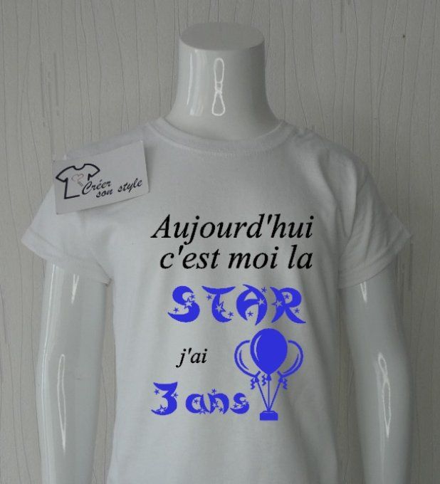 tee shirt "Aujourd'hui c'est moi la star"