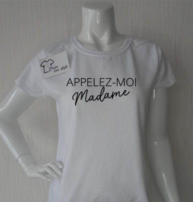 tee shirt femme "appelez-moi madame"