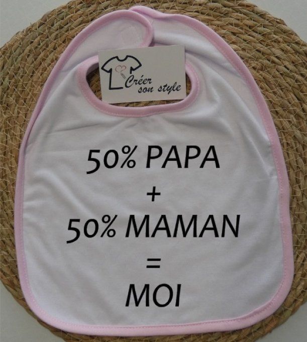 Bavoir "50% papa + 50% maman = moi"