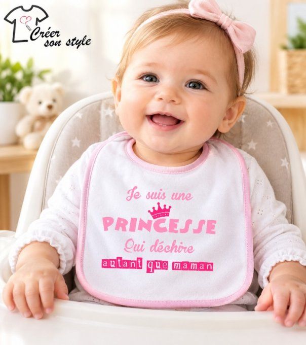 Bavoir "je suis une princesse qui déchire autant que maman"