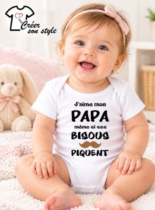 Body "j'aime mon papa même si ses bisous piquent"