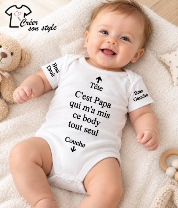 Body "C'est papa qui m'a mis ce body tout seul"