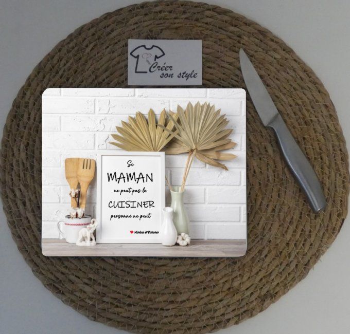 Dessous de plat "si maman ne peut pas le cuisiner personne peut"