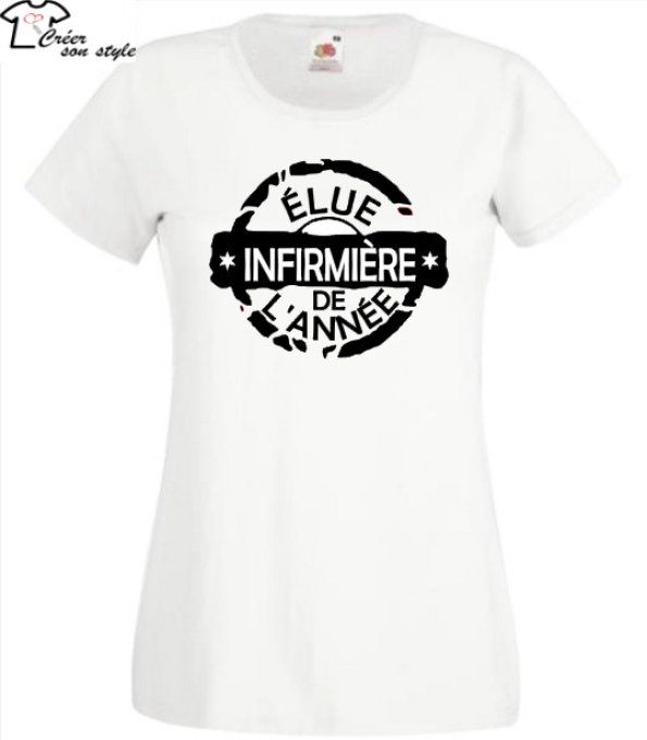 tee shirt femme "élue infirmière de l'année"