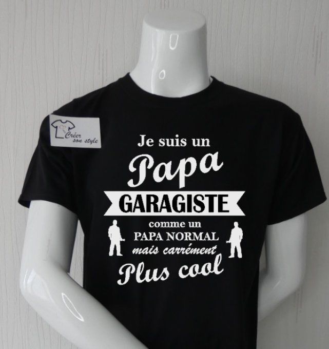 tee shirt homme "Je suis un papa garagiste comme un papa normal mais carrément plus cool"