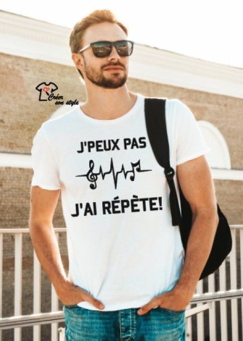 tee shirt homme "j'peux pas j'ai répète"