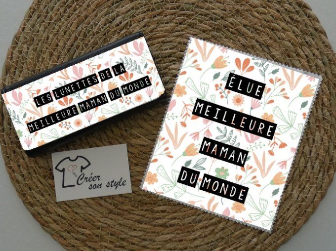 étui et essuie lunette "meilleure maman du monde"