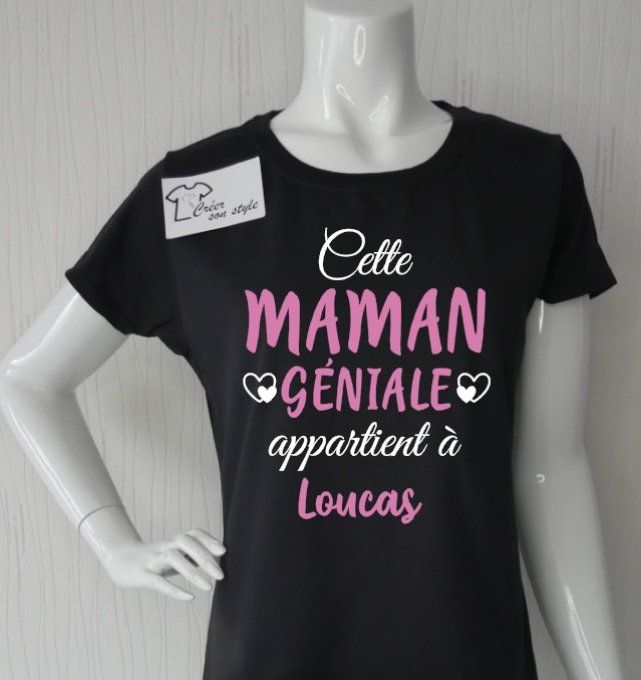 tee shirt femme "cette maman géniale appartient à..."