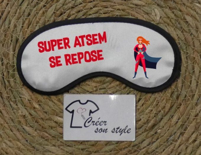 Masque de nuit "super atsem se repose" 