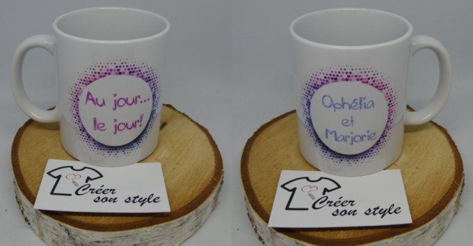 Mug "au jour...le jour!"