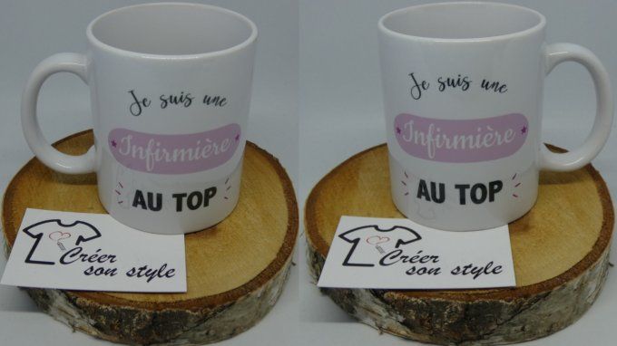 Mug "je suis une infirmière au top"