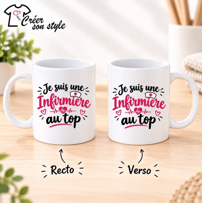 Mug "je suis une infirmière au top"