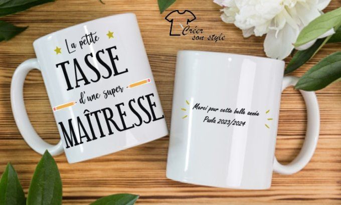 Mug "la petite tasse d'une super maîtresse"