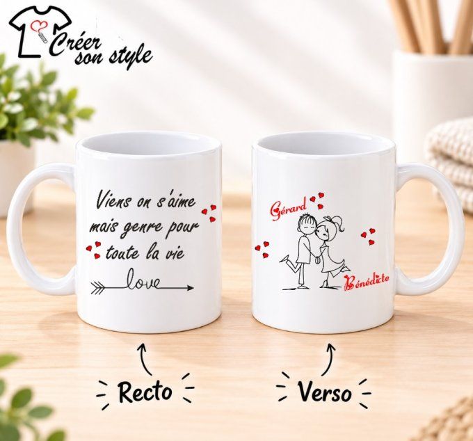 mug "Viens on s'aime mais genre toute la vie"