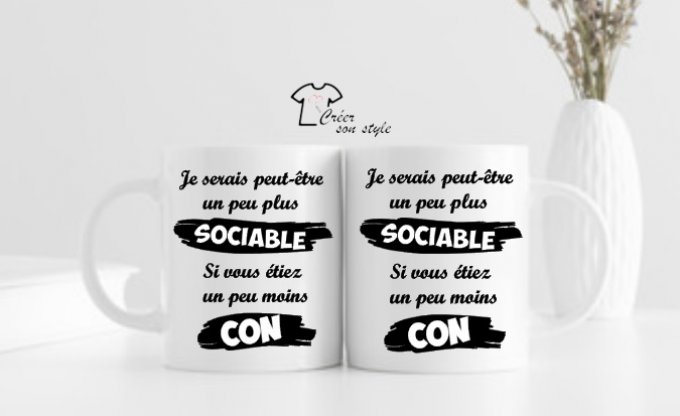 Mug Je suis sociable mais pas avec toi