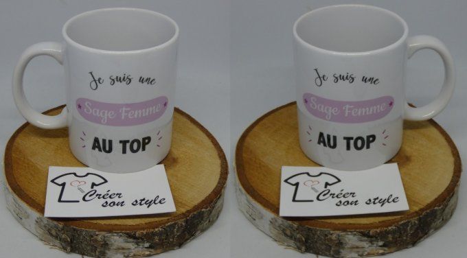 Mug "je suis une sage femme au top"