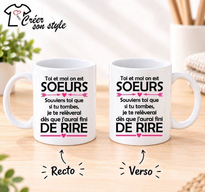mug "Toi et moi on est soeurs"