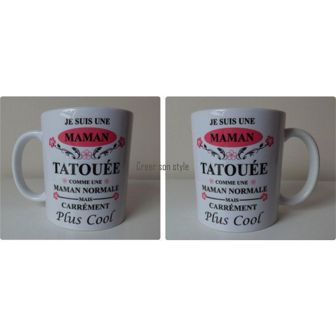 Mug "je suis une maman tatouée"