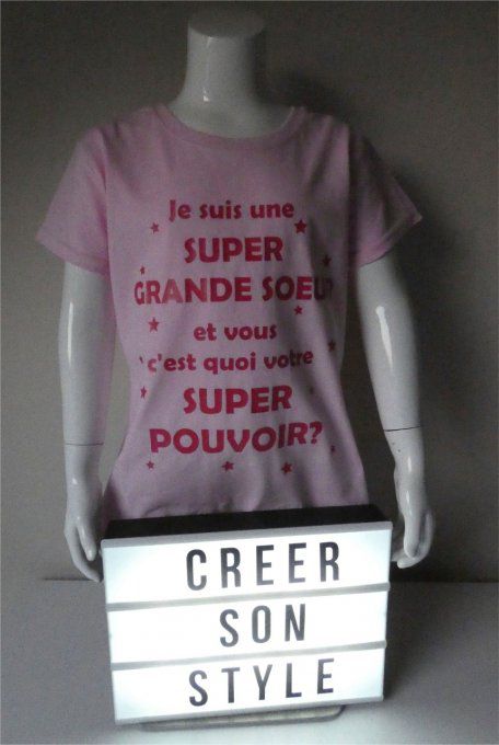 tee shirt "je suis une grande soeur et vous c'est quoi votre super pouvoir?"