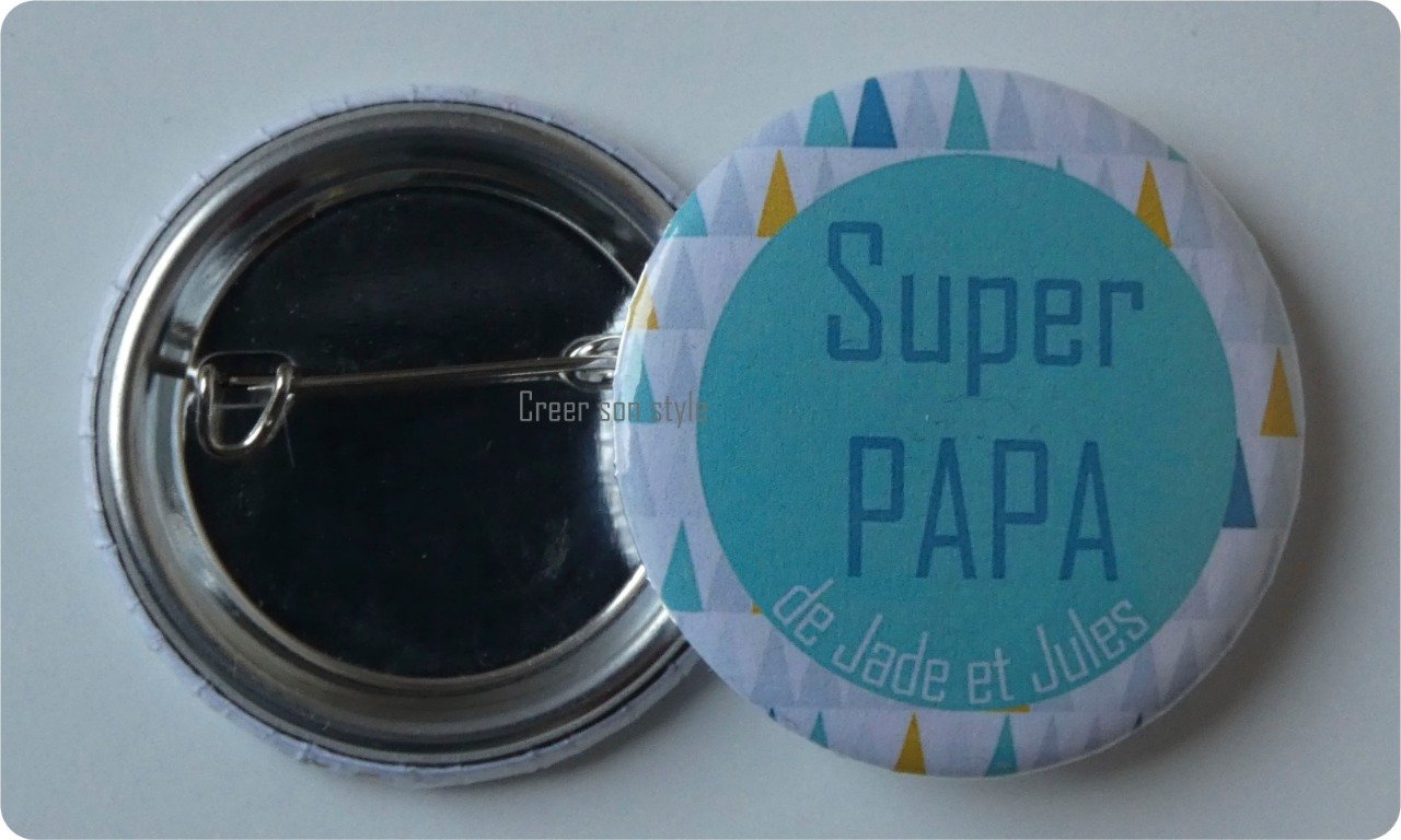 Badge "super papa de..."