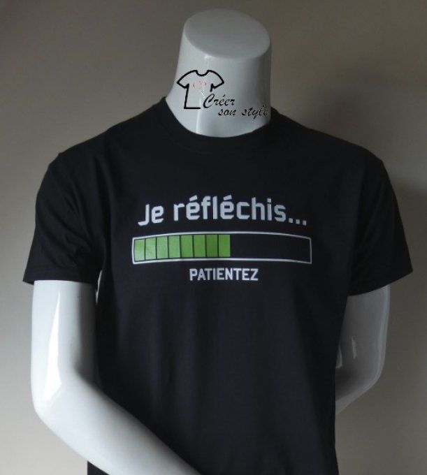 tee shirt homme "je réfléchis... patientez"