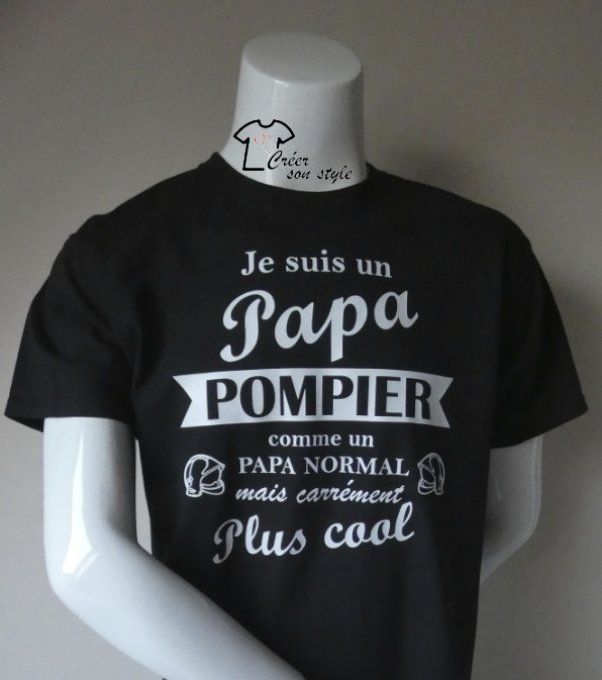 tee shirt "Je suis un papa pompier"