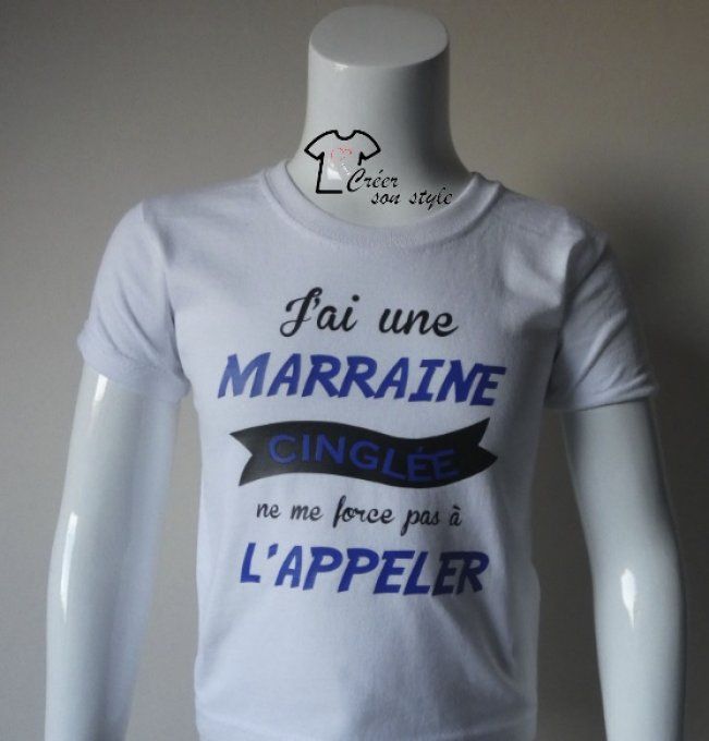 tee shirt "J'ai une marraine cinglée ne me force pas à l'appeler"   