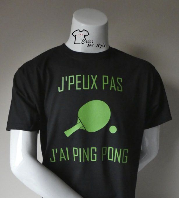 tee shirt homme "J'peux pas j'ai ping pong"