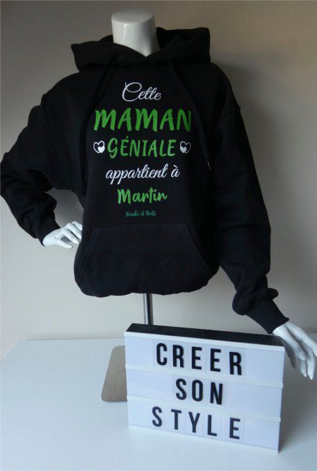 Sweat-shirt femme "cette maman géniale appartient à..."