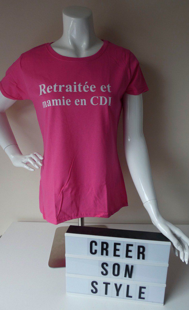 tee shirt femme "retraitée et mamie en cdi" 