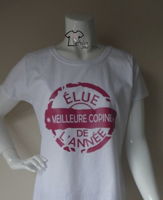 tee shirt femme "élue meilleure copine de l'année"