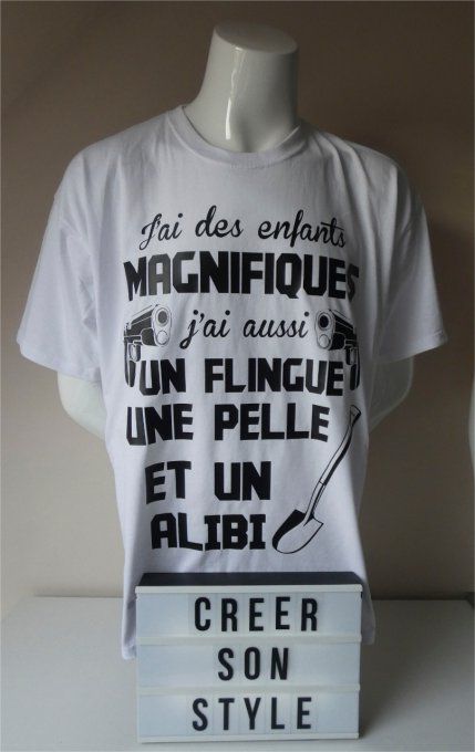 tee shirt homme "J'ai une fille magnifique j'ai aussi un flingue une pelle et un alibi"