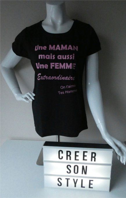 tee shirt "une maman mais aussi une femme extraordinaire"