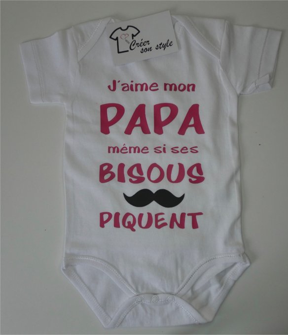 Body "j'aime mon papa même si ses bisous piquent"