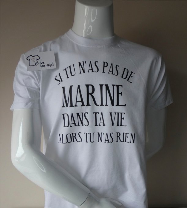 tee shirt homme "si tu n'as pas de ... dans ta vie alors tu n'as rien"