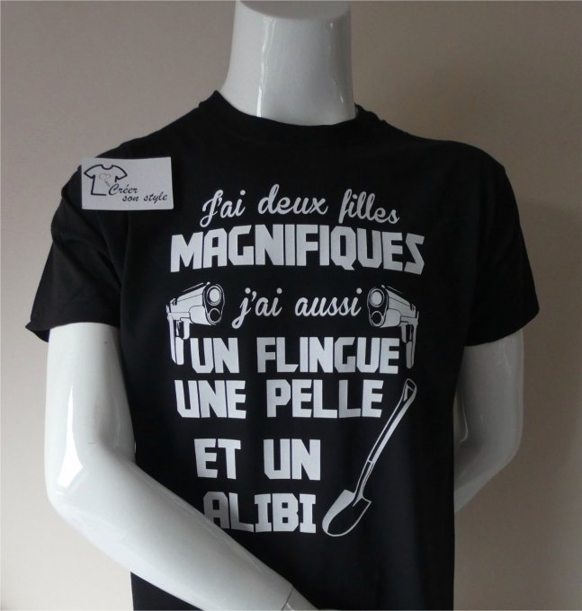 tee shirt homme "J'ai une fille magnifique j'ai aussi un flingue une pelle et un alibi"