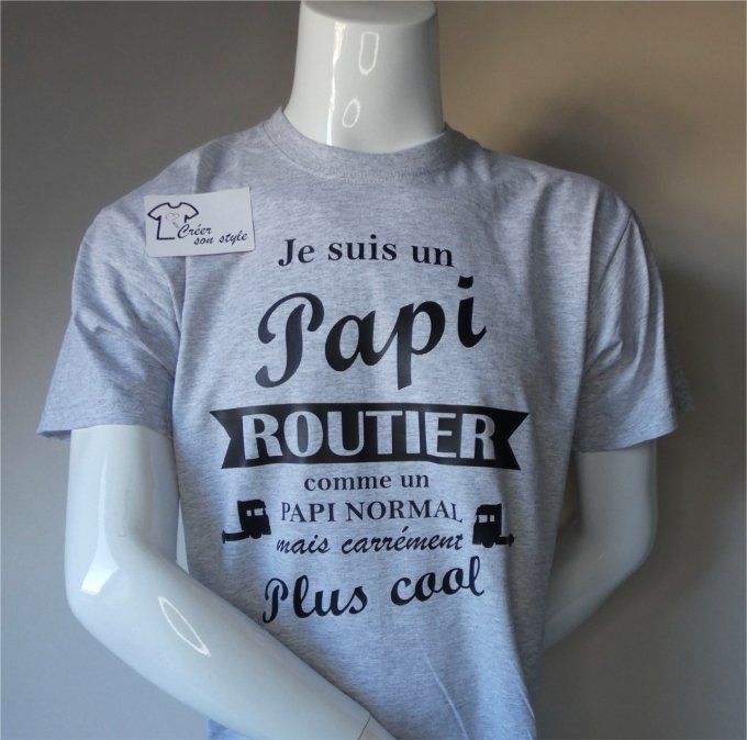 tee shirt homme"je suis un papi routier comme un papi normal mais carrément plus cool"