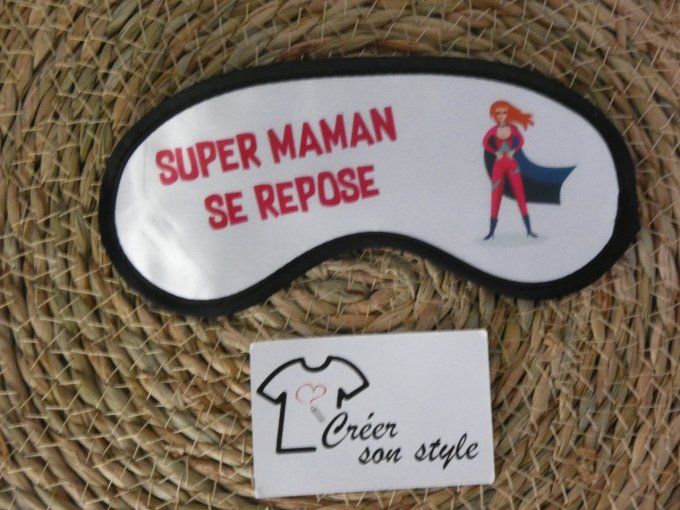 Masque de nuit "super maman se repose"  