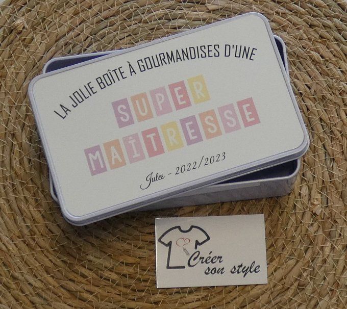 Boite métallique "la jolie boîte à gourmandises d'une super maîtresse"