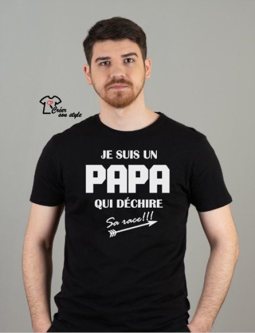 tee shirt homme "Je suis un papa qui déchire sa race"