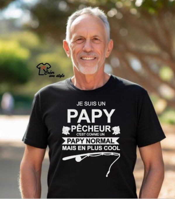 tee shirt homme "je suis un papy pêcheur c'est comme un papy normal mais en plus cool"