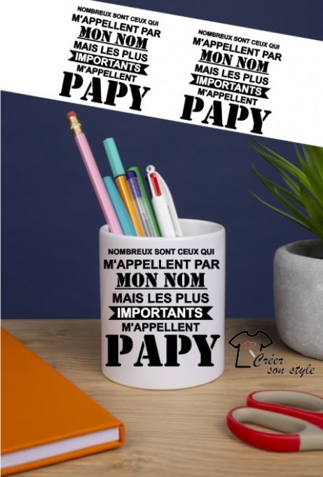 Pot à crayon "m'appellent papy"
