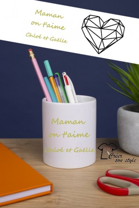 Pot à crayon "maman on t'aime"