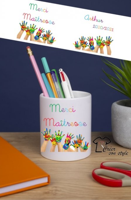 Pot à crayon "merci maîtresse" (main)