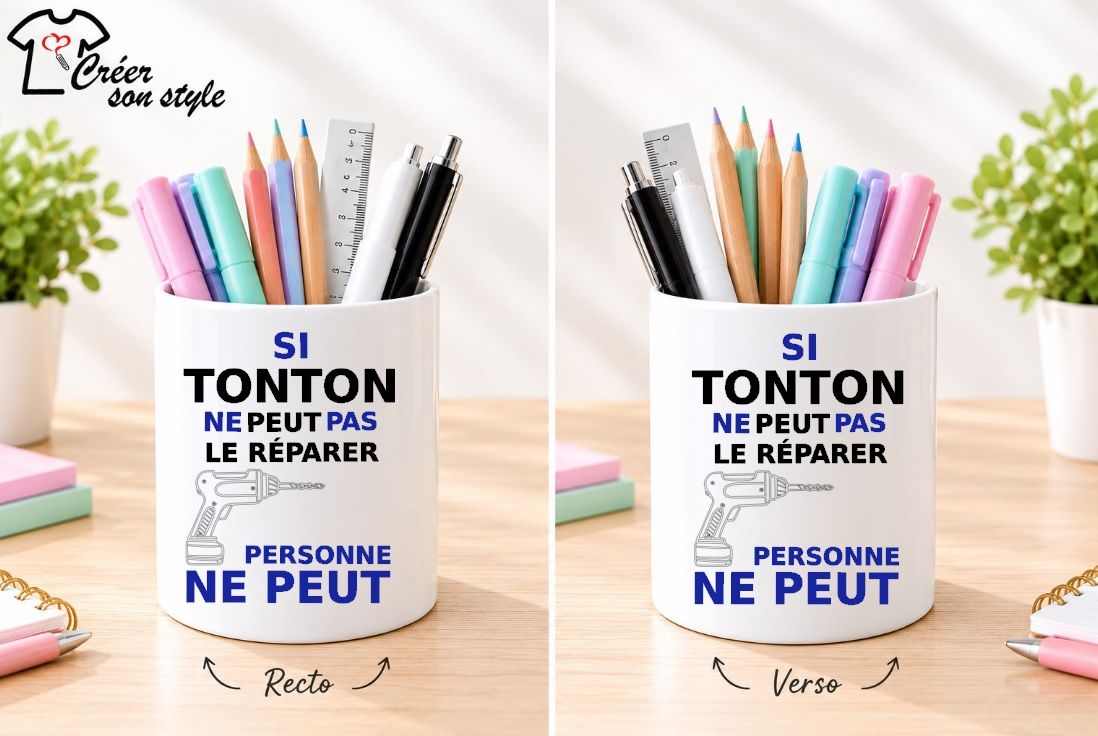 Pot à crayon "si tonton ne peut pas le réparer personne ne peut"