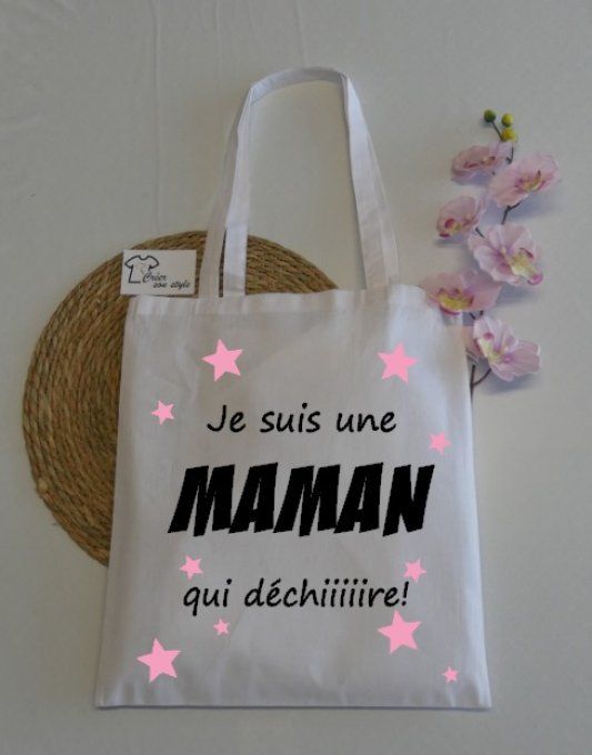 sac "Je suis une maman qui déchire"