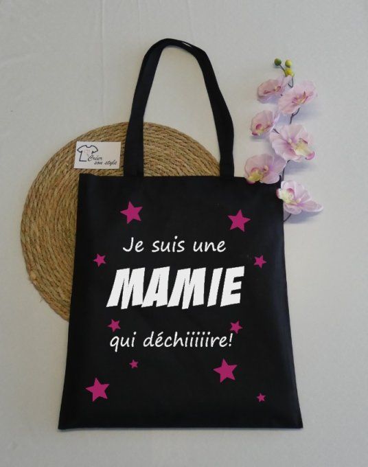 sac "Je suis une mamie qui déchire" 