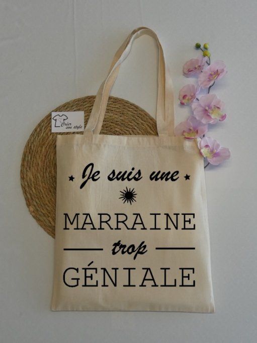 sac "je suis une marraine trop géniale"