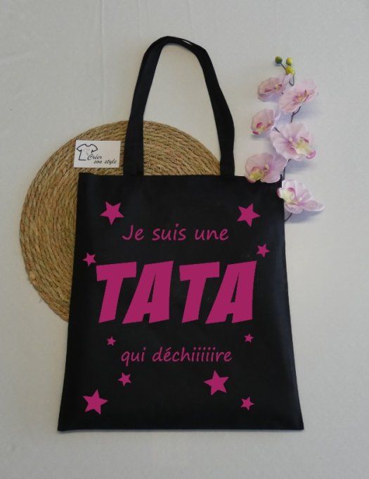 sac "Je suis une tata qui déchire"